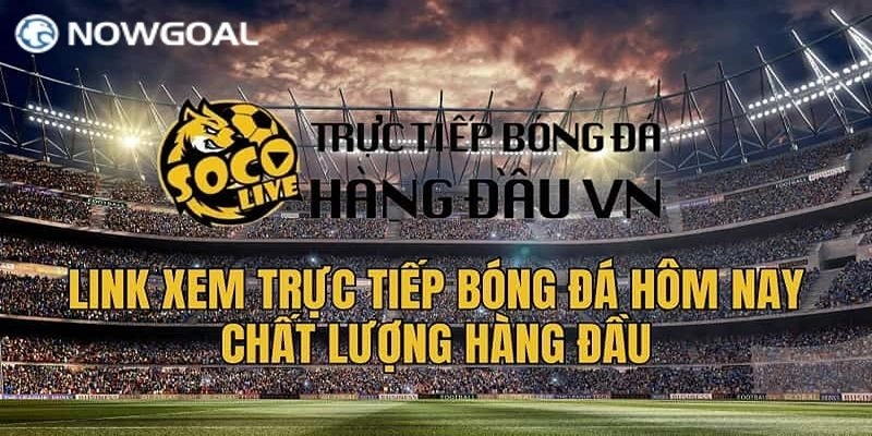 Giới thiệu đôi nét về trang web xem trực tiếp bóng đá socolive